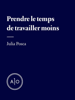 cover image of Prendre le temps de travailler moins